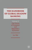 The Handbook of Global Shadow Banking, Volume II (eBook, PDF)
