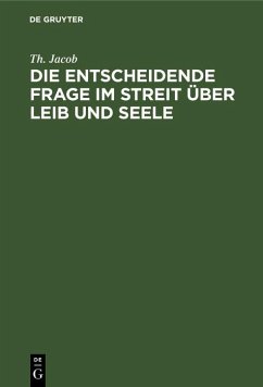 Cover Die entscheidende Frage im Streit über Leib und Seele (eBook, PDF)