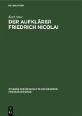 Der Aufklärer Friedrich Nicolai (eBook, PDF)