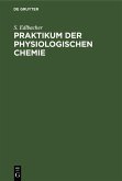 Praktikum der physiologischen Chemie (eBook, PDF)