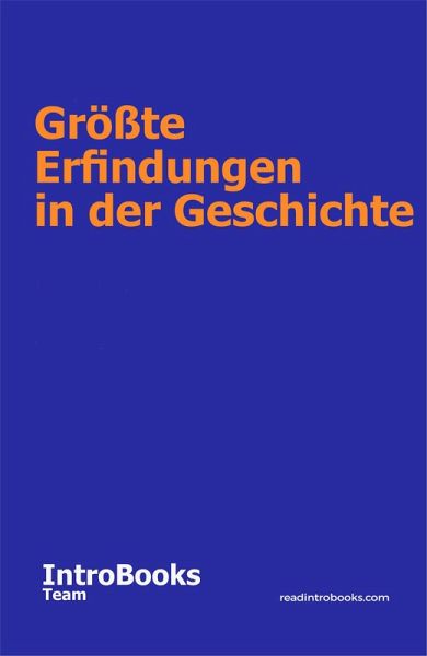 Größte Erfindungen in der Geschichte (eBook, ePUB)