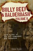Bully Beef & Balderdash Volume 2 (eBook, ePUB)
