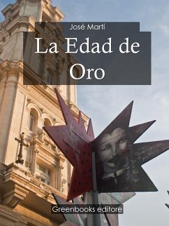 La Edad de Oro (eBook, ePUB) - Marti, Jose