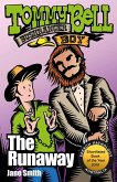 Tommy Bell Bushranger Boy: The Runaway (eBook, ePUB)