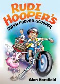 Rudi Hooper's Super Pooper-Scooper (eBook, ePUB)