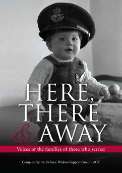 Here, There and Away (eBook, ePUB) - Defence Widows Support Group