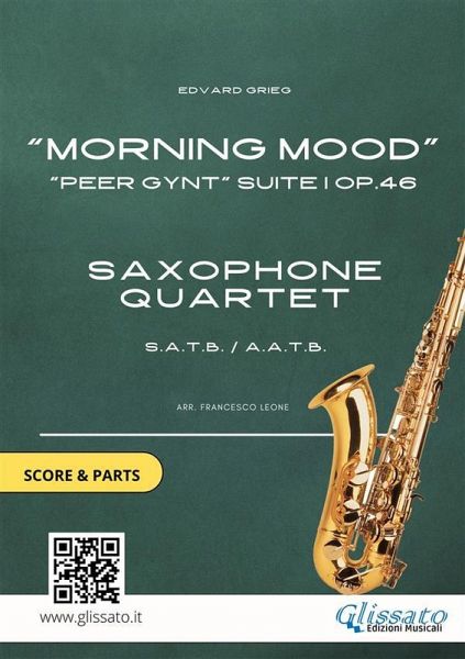 Saxophone Quartet score & parts: Morning Mood by Grieg (eBook, ePUB)
