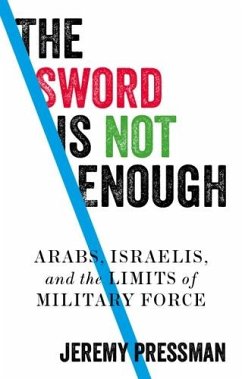 The sword is not enough (eBook, ePUB) - Pressman, Jeremy
