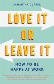 Love It Or Leave It (eBook, ePUB)