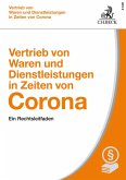 Vertrieb von Waren und Dienstleistungen in Zeiten von Corona (eBook, ePUB)