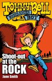 Tommy Bell Bushranger Boy: Shoot-out at the Rock (eBook, ePUB)