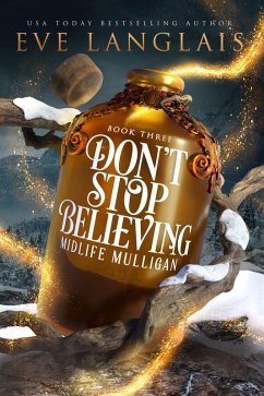 Don't Stop Believing (Midlife Mulligan, #3) (eBook, ePUB) - Langlais, Eve