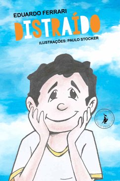 Distraído (eBook, ePUB) - Ferrari, Eduardo