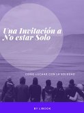 Una Invitación a No estar Solo (eBook, ePUB)