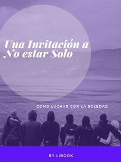 Una Invitación a No estar Solo (eBook, ePUB) - LiBook