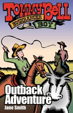 Cover Tommy Bell Bushranger Boy: Outback Adventure (eBook, ePUB)