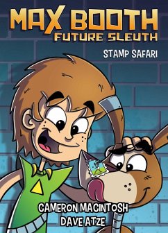 Cover Max Booth Future Sleuth: Stamp Safari (eBook, ePUB)