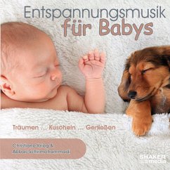 Entspannungsmusik für Babys - Schirmohammadi, Abbas;Krieg, Christiane