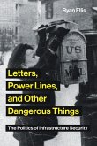 Letters, Power Lines, and Other Dangerous Things (eBook, ePUB)
