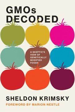 GMOs Decoded (eBook, ePUB) - Krimsky, Sheldon