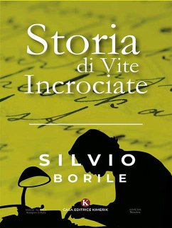 Storia di Vite Incrociate (eBook, ePUB) - Borile, Silvio