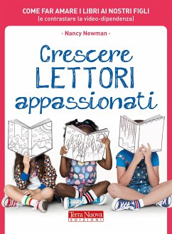 Crescere lettori appassionati (eBook, ePUB) - Newman, Nancy