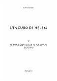 L'incubo di Helen e Il viaggio verso il proprio destino. Parte II (eBook, ePUB)