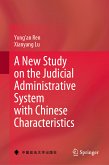 A New Study on the Judicial Administrative System with Chinese Characteristics (eBook, PDF)
