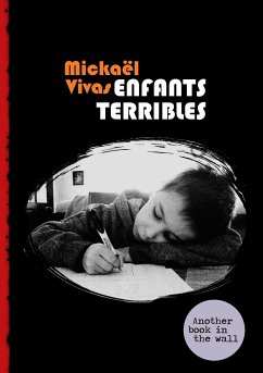 Enfants Terribles (eBook, ePUB) - Vivas, Mickaël