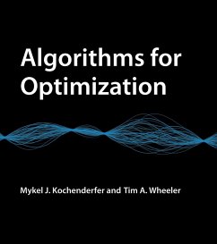 Algorithms for Optimization (eBook, ePUB) - Kochenderfer, Mykel J.; Wheeler, Tim A.