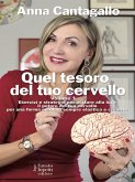 Quel tesoro del tuo cervello -Volume 1 (eBook, ePUB)