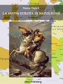 La nuova Europa di Napoleone (eBook, ePUB)