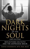 Dark Nights of the Soul: Reflections on Faith and the Depressed Brain (eBook, ePUB)