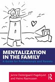 Mentalization in the Family (eBook, PDF)