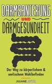 Darmsanierung und Darmgesundheit