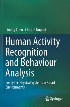 Human Activity Recognition and Behaviour Analysis - Chen, Liming;Nugent, Chris D.