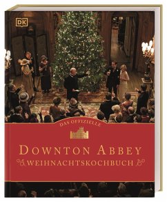 Das offizielle Downton-Abbey-Weihnachtskochbuch - Ysewijn, Regula