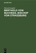 Berthold von Buchegg, Bischof von... - Bild 1