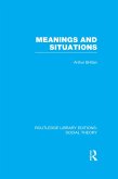 Meanings and Situations (RLE Social Theory) (eBook, PDF)