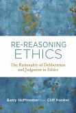 Re-Reasoning Ethics (eBook, ePUB)