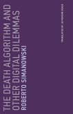 The Death Algorithm and Other Digital Dilemmas (eBook, ePUB)