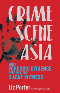 Crime Scene Asia (eBook, ePUB) - Porter, Liz