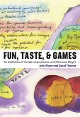 Fun, Taste, & Games (eBook, ePUB)