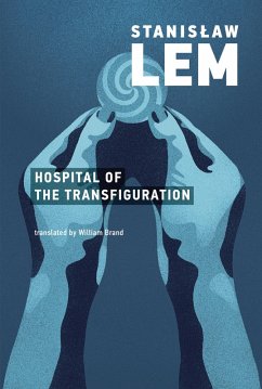 Hospital of the Transfiguration (eBook, ePUB) - Lem, Stanislaw
