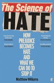 The Science of Hate (eBook, ePUB)
