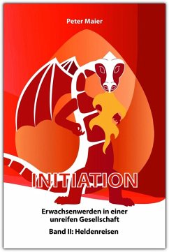 Cover Initiation - Erwachsenwerden in einer unreifen Gesellschaft (eBook, ePUB)