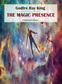 The Magic Presence (eBook, ePUB)
