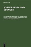 Organisation und Lehrplan der Handelshochschule der Korporation der Kaufmannschaft von Berlin (eBook, PDF)