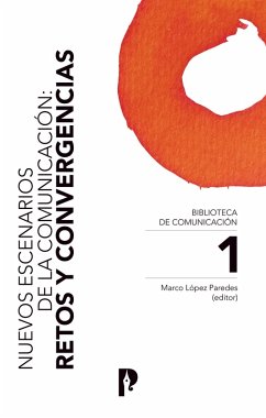 Nuevos escenarios de la comunicación (eBook, ePUB) - López Paredes, Marco