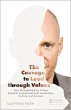 The Courage to Lead through Values... - Bild 1